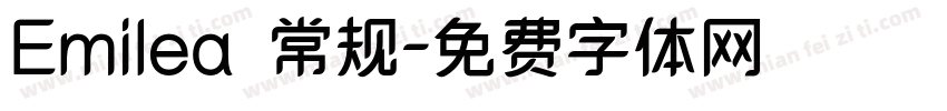 Emilea 常规字体转换